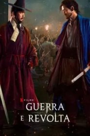 Guerra e Revolta