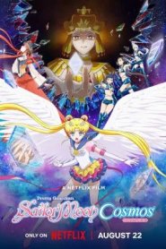 Sailor Moon Cosmos - O Filme - Parte 1 e 2